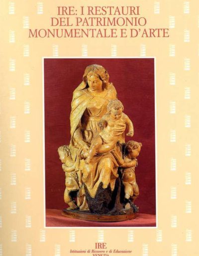 Ire: i restauri del patrimonio monumentale e d’arte. In margine al Premio Pietro Torta 1993